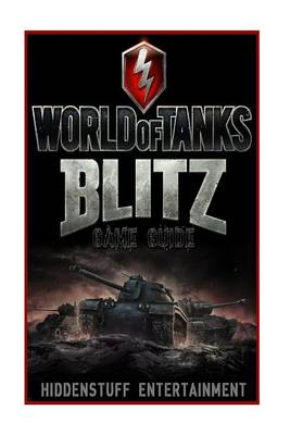 Book cover for World of Tanks Blitz Game Guide