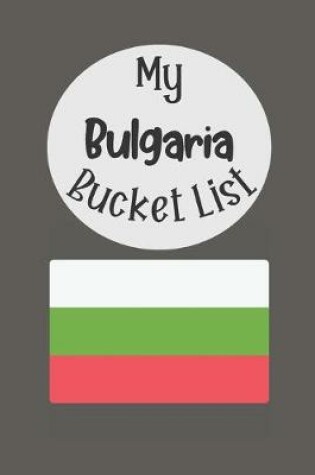 Cover of My Bulgaria Bucket List