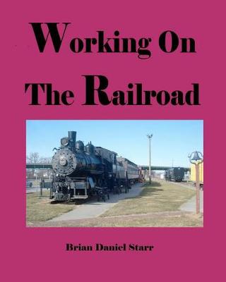 Book cover for Working on the Railroad