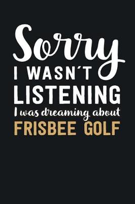 Book cover for I was Dreaming about Frisbee Golf