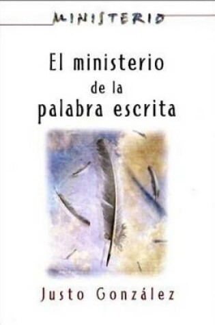 Cover of El Ministerio de la Palabra Escrita - Ministerio Series Aeth