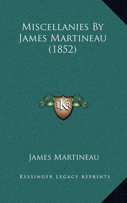 Book cover for Miscellanies by James Martineau (1852)