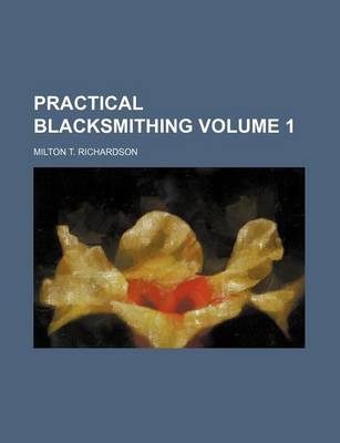 Book cover for Practical Blacksmithing Volume 1