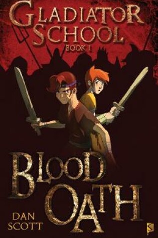 Cover of Gladiator School 1: Blood Oath