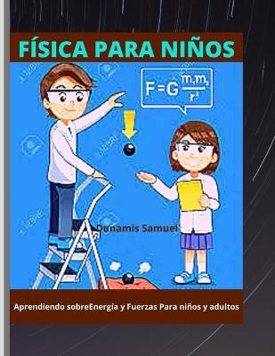 Book cover for Fisica Para Ninos