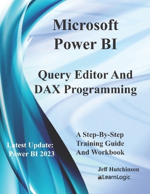 Book cover for Microsoft Power BI Query Editor and DAX Programming