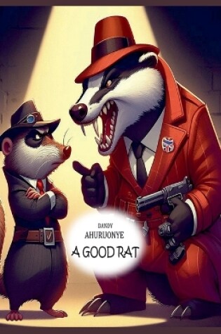 Cover of A Good Rat