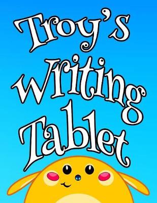 Book cover for Troy's Writing Tablet