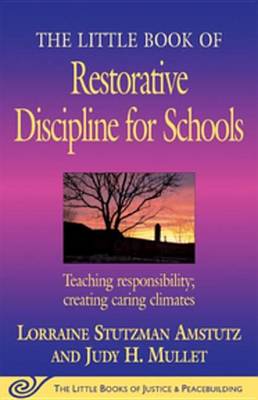 Book cover for The Little Book of Restorative Discipline for Schools