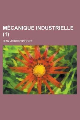 Cover of Mecanique Industrielle (1)