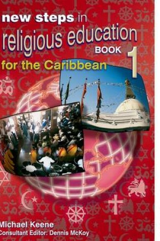 Cover of New Steps in Religious Education for the Caribbean - Book 1