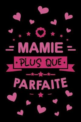 Book cover for Mamie plus que Parfaite