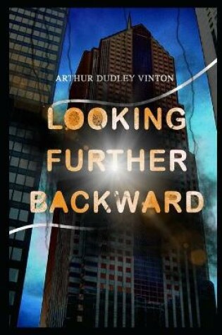 Cover of Looking Further Backward Annotated Book For Children