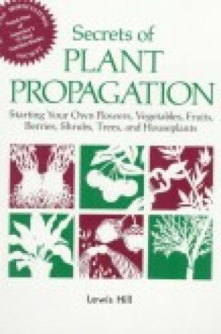 Cover of Secrets of Plant Propagation