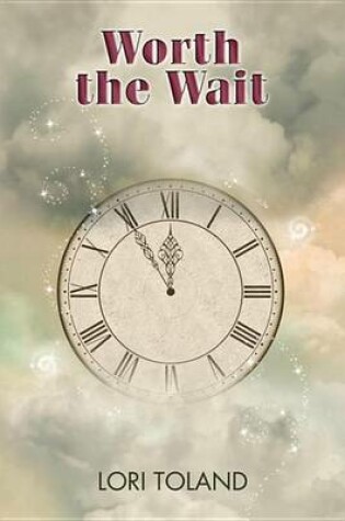 Cover of Worth the Wait