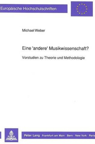 Cover of Eine 'Andere' Musikwissenschaft?