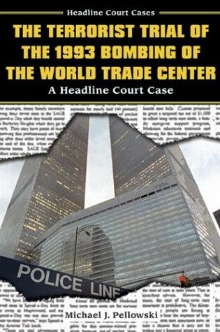 Cover of The Terrorist Trial of the 1993 Bombing of the World Trade Center