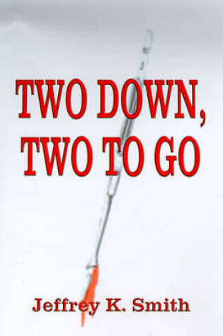 Cover of Two Down, Two to Go