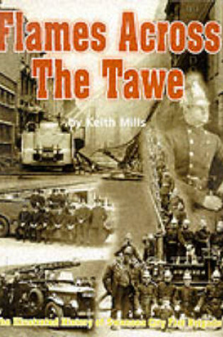 Cover of Flames Across the Tawe