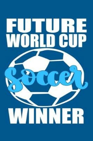 Cover of Future World Cup Soccer Winner