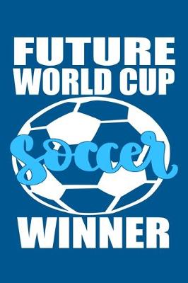 Book cover for Future World Cup Soccer Winner