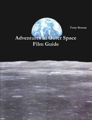 Book cover for Adventures in Outer Space Film Guide