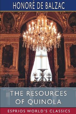 Book cover for The Resources of Quinola (Esprios Classics)