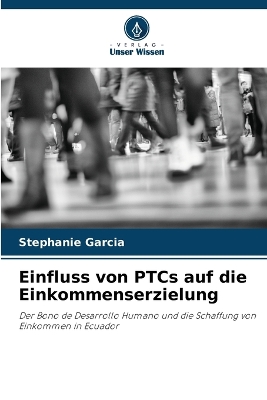 Book cover for Einfluss von PTCs auf die Einkommenserzielung