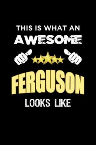 Cover of This Is What An Awesome Ferguson Looks Like