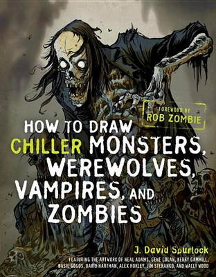 Book cover for How to Draw Chiller Monsters, Werewolves, Vampires, and Zombies