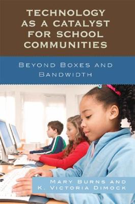 Book cover for Technology as a Catalyst for School Communities