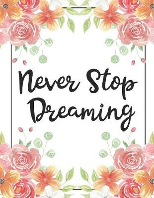 Book cover for Never Stop Dreaming