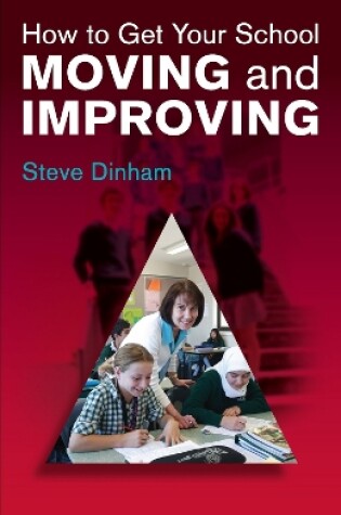 Cover of How to Get your School Moving and Improving