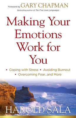 Book cover for Making Your Emotions Work for You