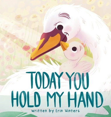 Cover of Today You Hold My Hand