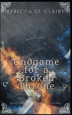 Book cover for Endgame for a Broken Throne