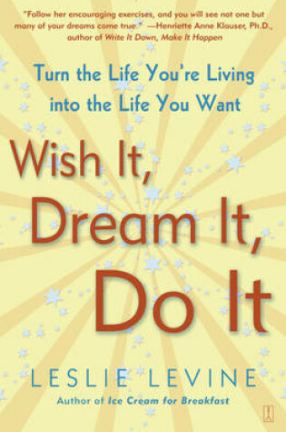 Cover of Wish It, Dream It, Do It
