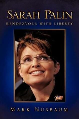 Cover of Sarah Palin Rendezvous with Liberty