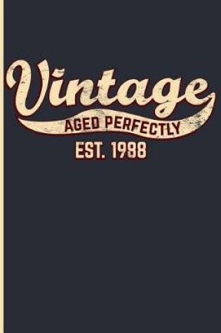 Cover of Vintage Aged Perfectly Est. 1988