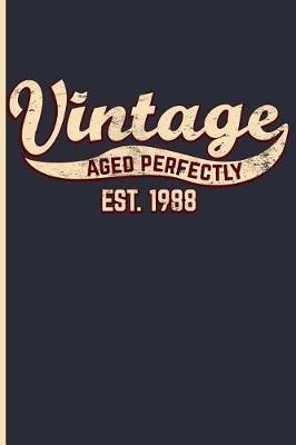Book cover for Vintage Aged Perfectly Est. 1988