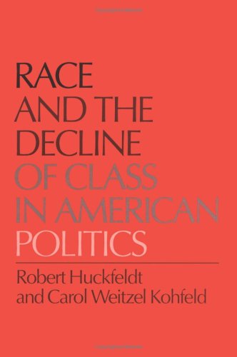 Book cover for Race and the Decline of Class in American Politics