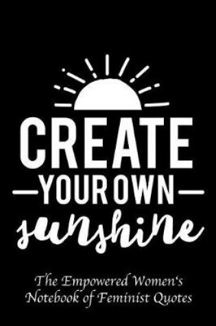 Cover of Create Your Own Sunshine