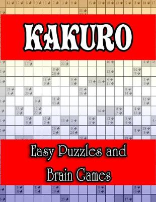 Book cover for Kakuro Easy Puzzles and Brain Games