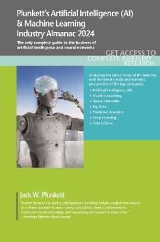 Cover of Plunkett's Artificial Intelligence (AI) & Machine Learning Industry Almanac 2024