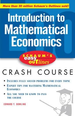 Book cover for Schaum's Easy Outline of Introduction to Mathematical Economics