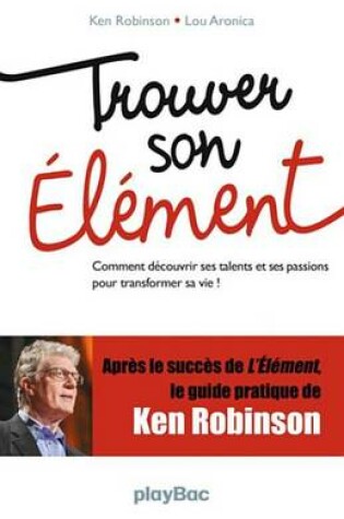 Cover of Trouver Son Element