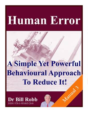 Book cover for Human Error. a Simple Yet Powerful Behavioural Approach to Reduce It!
