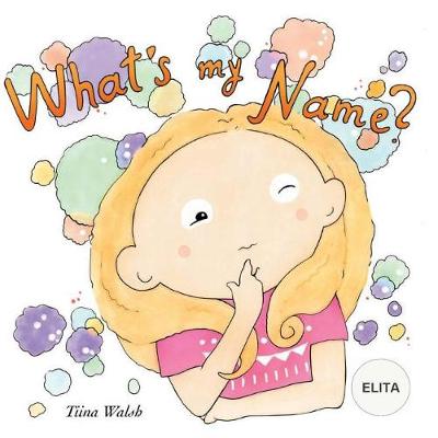 Book cover for What's my name? ELITA