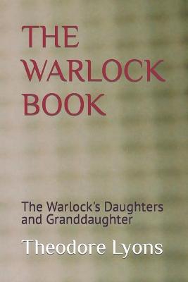 Book cover for The Warlock Book