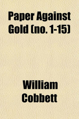 Cover of Paper Against Gold (No. 1-15)